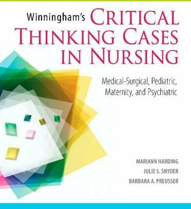 Winningham’s Essential Thinking Conditions in Nursing: fifth Model 🔥 P:D:F🔥