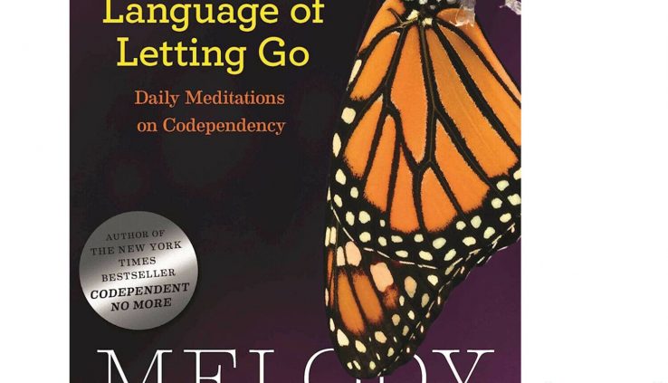 THE LANGUAGE OF LETTING GO CODEPENDENT MELODY BEATTIE