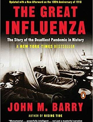 The Substantial Influenza: The Memoir of the Deadliest Pandemic in History Revised Edit