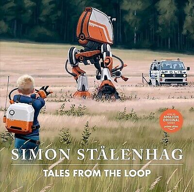 Tales from the Loop, Hardcover by Stålenhag, Simon, Label Unusual, Free transport …