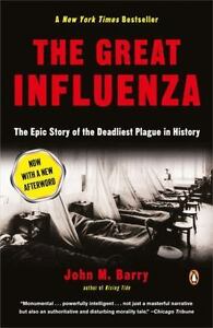 The Colossal Influenza : The Fable Legend of the Deadliest Plague in History by…