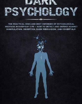 Dim Psychology: The Brilliant Makes employ of and Finest Defenses of Psychological W{P.D.F }