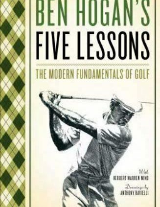 Ben Hogan’s Five (5) Classes The Contemporary Fundamentals of Golf FREE SHIPPING e-book