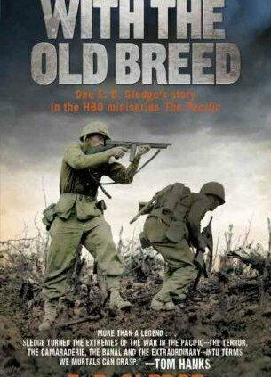 With the Archaic Breed At Peleliu and Okinawa by E B Sledge 9780891419198