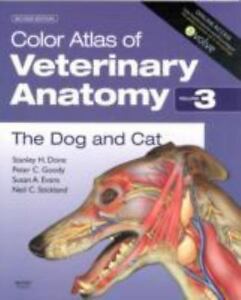 Coloration Atlas of Veterinary Anatomy Volume 3 The Dog & Cat 2ed IMMEDIATE SHIP