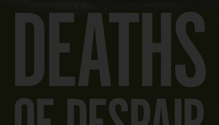 Deaths of Despair and the Future of Capitalism by Anne Case (E-B0OK