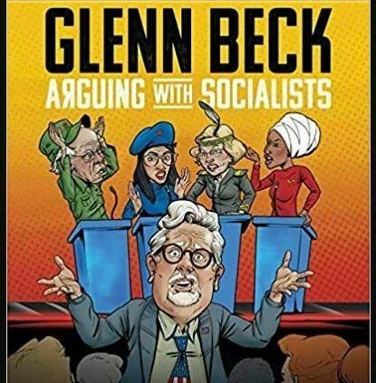 Arguing with Socialists by Glenn Beck (2020, Digital)