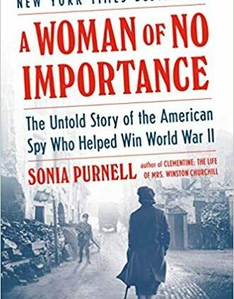 A Girl of No Importance by Sonia Purnell (Digitall,2019)