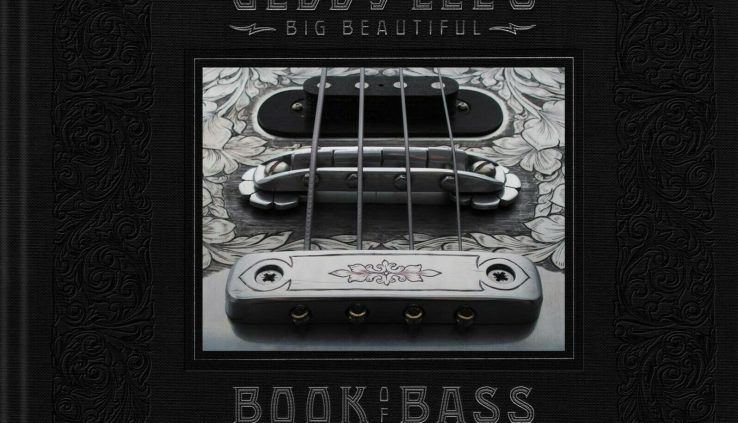 By Geddy Lee: Geddy Lee’s Huge Beautiful E book of Bass (2018, Digitaldown)