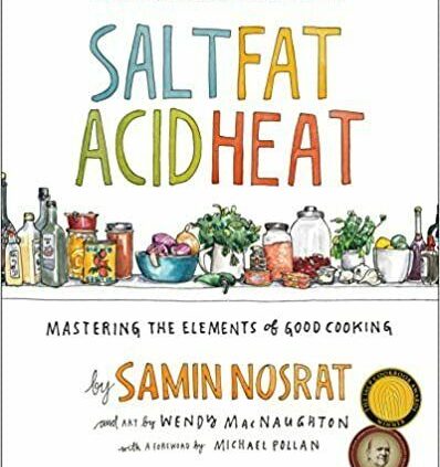 Salt, Burly, Acid, Heat by Samin Nosrat (2017, Digital)