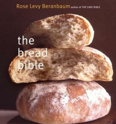 The Bread Bible by Rose Levy Beranbaum: Fresh