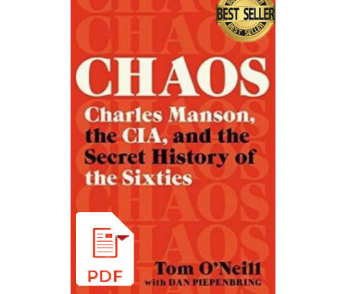 (EPUB / P.D.F) Chaos Charles Manson, the CIA and the Secret Historical previous Tom O’Neill