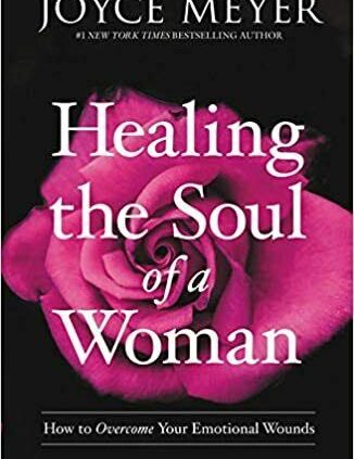 Therapeutic the Soul of a Girl by  Joyce Meyer (2018. Digital)