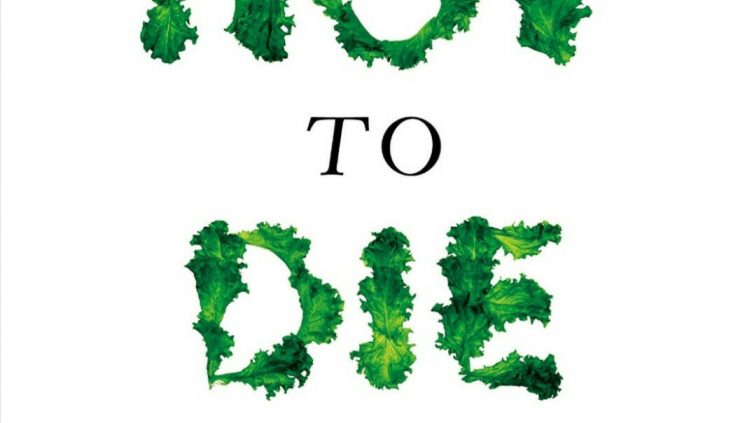 How No longer to Die: Be conscious the Meals Scientifically Confirmed to Stop and Reverse
