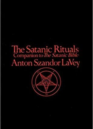 The Satanic Rituals: Associate to the “Satanic Bible” by Anton LaVey.