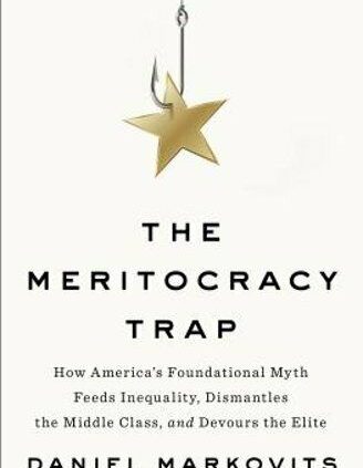 The Meritocracy Trap: How The US’s Foundational Delusion Feeds Inequality,: Unusual