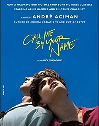 CALL ME BY YOUR NAME by André Aciman (Digital 2017)