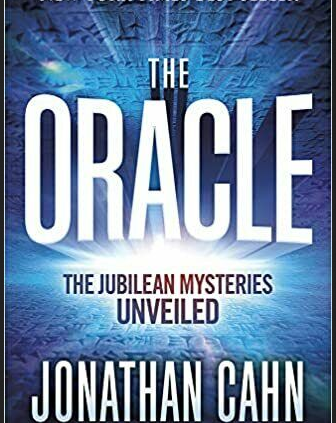 The Oracle: The Jubilean Mysteries Unveiled by Jonathan Cahn (2019 Digital)