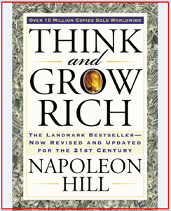 Narrate and Grow Prosperous Landmark Bestseller Now Revised and As a lot as this level by Napoleon HiLL