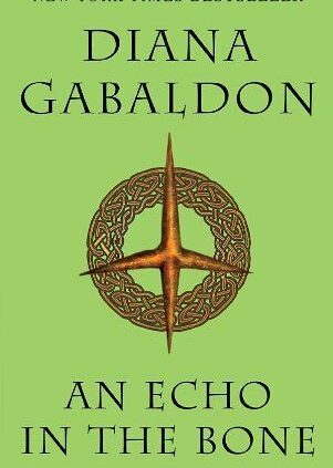 An Echo in the Bone (E book #7 of the Outlander Series) by Diana Gabaldon! Recent!