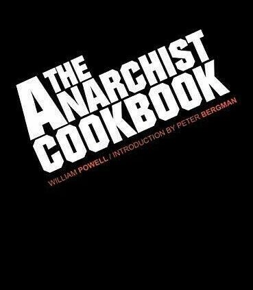 The Anarchist Cookbook by William F. Powell (E- B00K || E-MAILED)