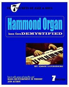 Hammond Organ Bass Lines Demystified, Ticket Contemporary, Free transport in the US