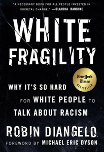 White Fragility Why Its So Tough for White Of us to Talk about About [P.D.F]