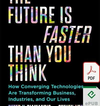 The Future Is Quicker Than You Deem by How Converging Technolo  ( DIGITAL 2020 )