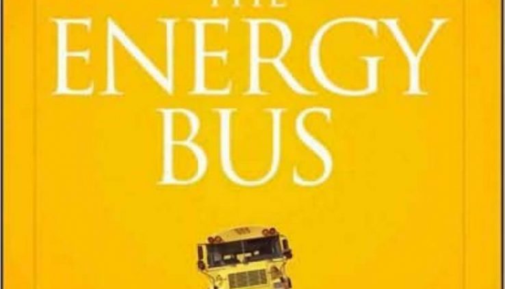 The Energy Bus : 10 Principles to Gasoline Your Lifestyles – Jon Gordon [Digital , 2007]