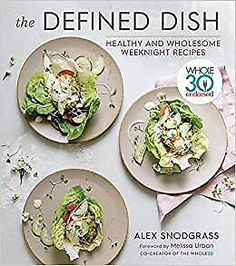 The Defined Dish by Alex Snodgrass (2019, Digital)