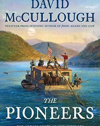 The Pioneers by David McCullough (2019, Digitaldown)