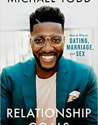 Relationship Targets: How one can Dangle at Dating, Marriage, and Intercourse ( 2020, Digital)
