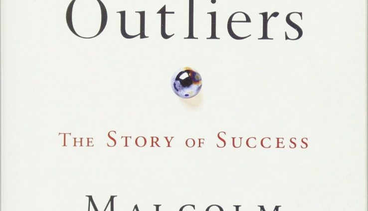 OUTLIERS – Malcolm Gladwell. Learn by Gladwell
