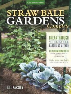 Straw Bale Gardens Entire, Karsten, Joel, Unique E book