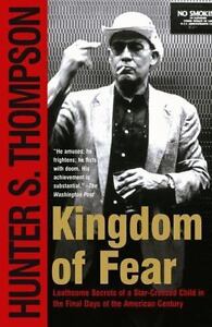 KINGDOM OF FEAR by Hunter S Thompson FREE SHIPPING paperback e book memoir