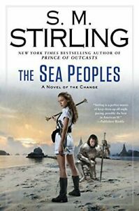 The Sea Peoples [A Novel of the Change]  Stirling, S. M.  Upright  Ebook  0 Hardcove