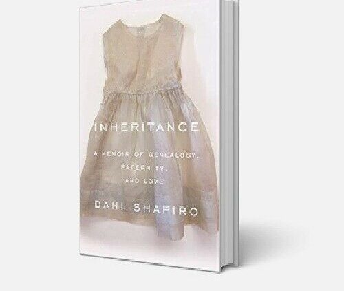 Inheritance: A Memoir of Family tree, Paternity, and Adore By Dani shapiro {PÐF}