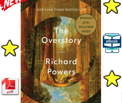 The Overstory: A Original by Powers, Richard P.D.F ⚡Like a flash Offer ⚡