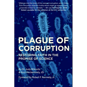 Plague of Corruption: Restoring Faith in the Promise of Science /P./D.F
