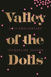 Valley of the Dolls fiftieth Anniversary Version, Susann, Jacqueline