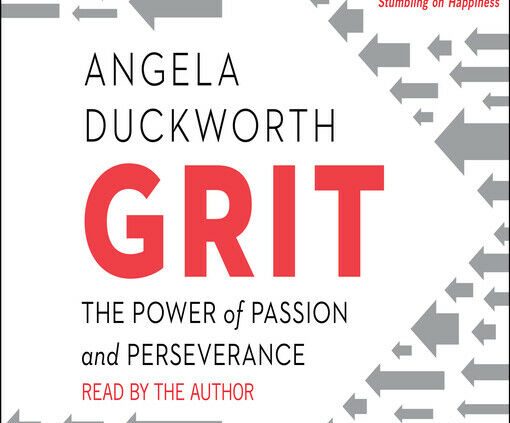 Grit:The Energy of Ardour and Perseverance By Angela Duckworth (P-D-F 📥)