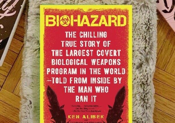 Biohazard: The Chilling Factual Story of the Greatest Covert Organic Weapons… b