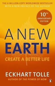 New Earth : Construct a Greater Life by Eckhart Tolle (2009, Paperback)