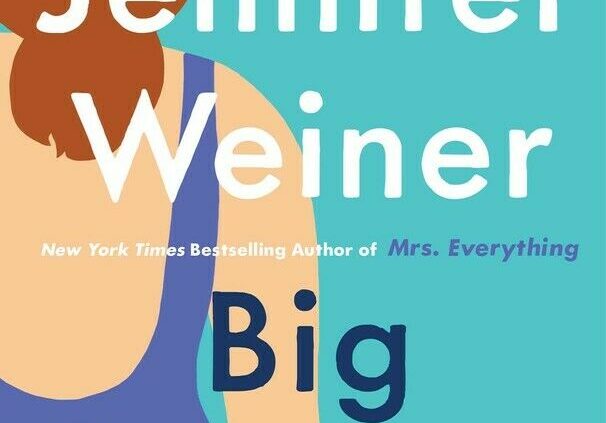 [P.D.F] Sizable Summer season: A Original by Jennifer Weiner 2020