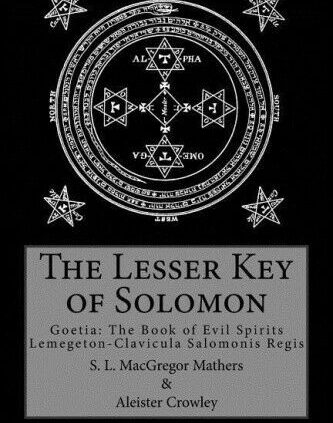 The Lesser Key of Solomon by Mathers, S. L. Macgregor.