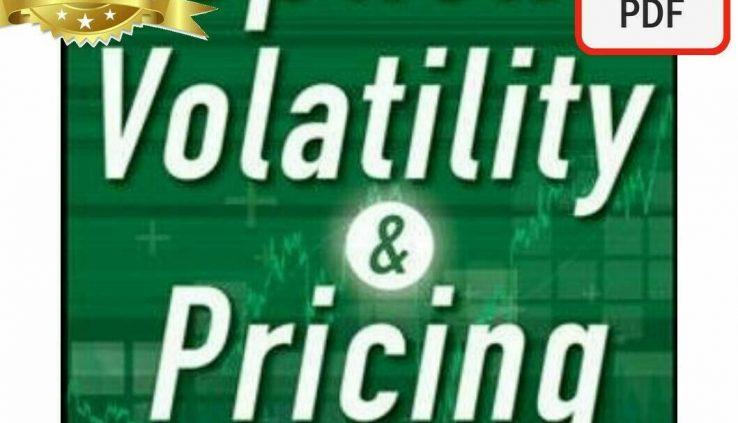Possibility Volatility and Pricing Developed Shopping and selling Ideas and Techniqu(P-D-F 📥)