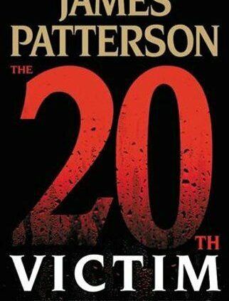 The 20th Sufferer by James Patterson 9780316420280 | Heed Fresh | Free US Transport