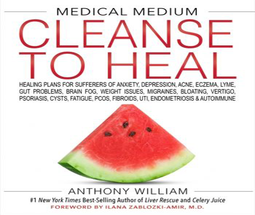 Medical Medium Cleanse to Heal Anthony William NEW HARDCOVER