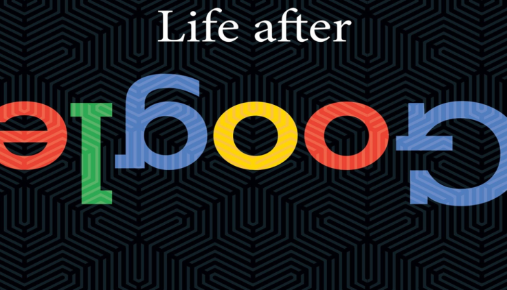 Life After Google 2018 by George Gilder [ P.D.F ] Swiftly Start