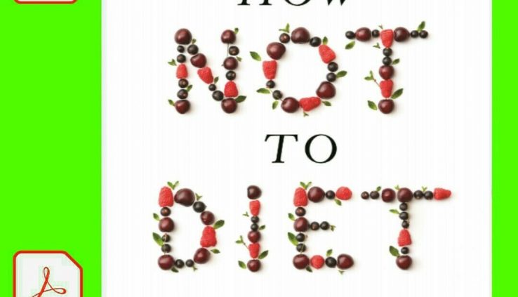 How now not to Weight-reduction intention by Michael Greger M.D. [P.D.F]